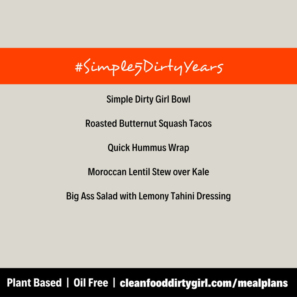 Simple 5DirtyYears-whole-food-plant-based-meal-plan