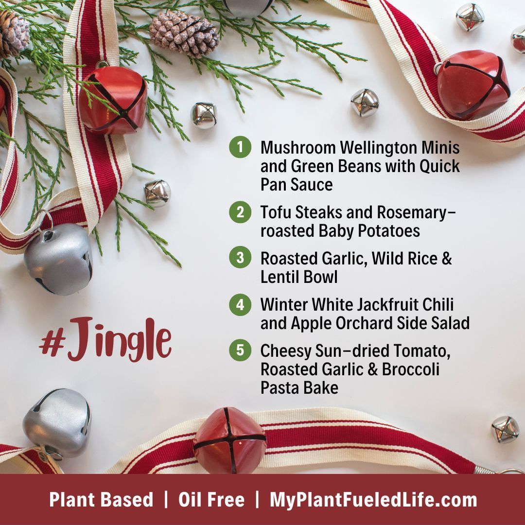 Jingle Whole Food Plant Based Christmas Dinner Plan