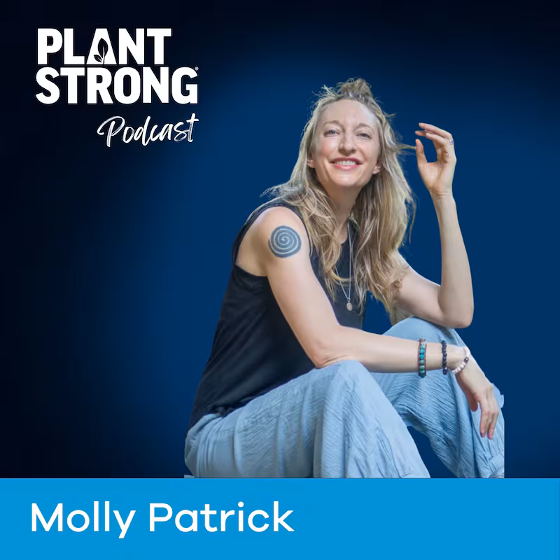 Molly Patrick Plantstrong Podcast